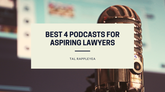 Best 4 Podcasts for Aspiring Lawyers