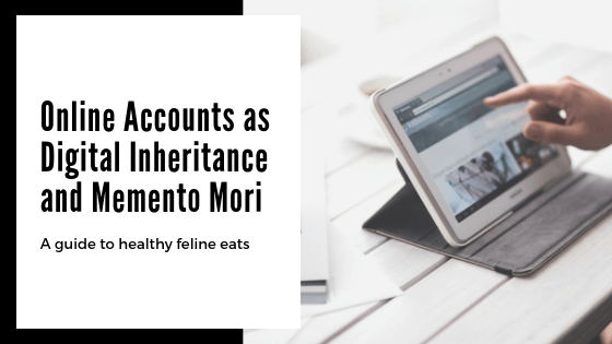 Online Accounts as Digital Inheritance and Memento Mori