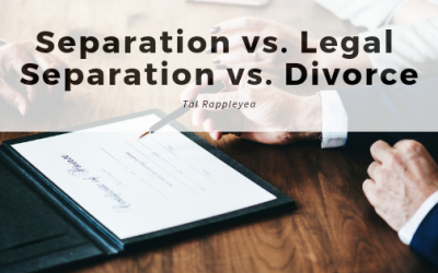 Separation vs. Legal Separation vs. Divorce