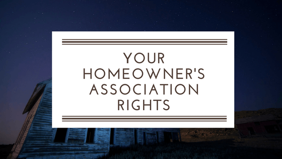 Your Homeowner’s Association Rights