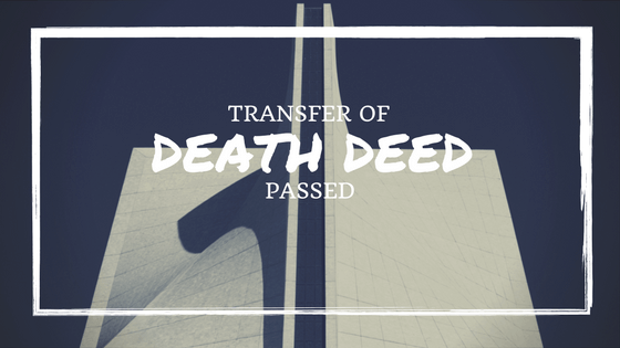 Transfer On Death Deed Passed